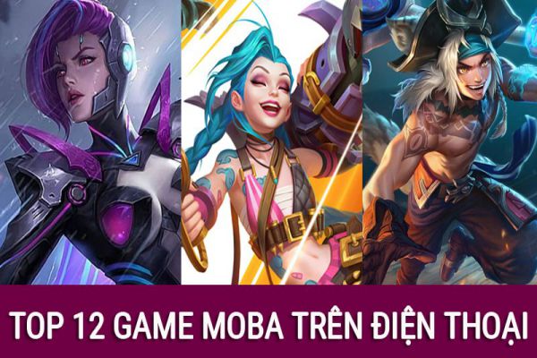 game-moba-hay-nhat-cho-dien-thoai